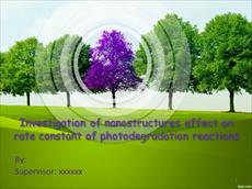 Investigation of nanostructures effect on rate constant of photodegradation reactions